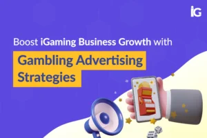boost-igaming-business-growth-with-gambling-advertising-strategies