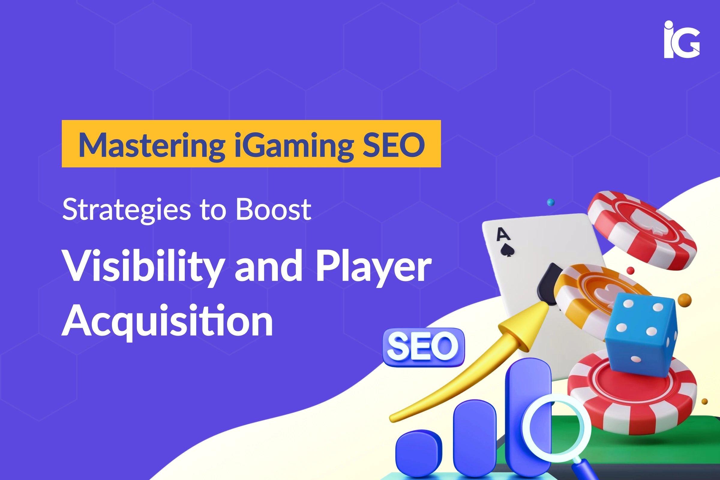 igaming-seo-strategies-to-boost-visibility-and-player-growth