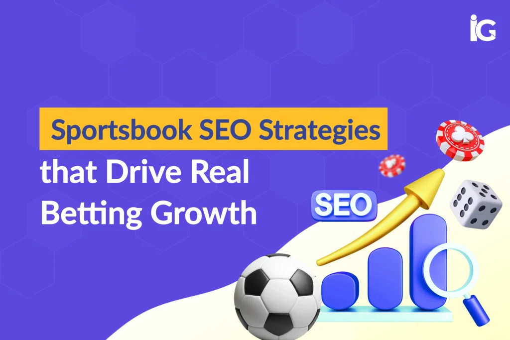 sportsbook-seo-strategies-that-drive-real-betting-growth
