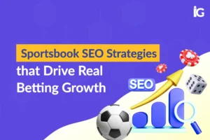 sportsbook-seo-strategies-that-drive-real-betting-growth