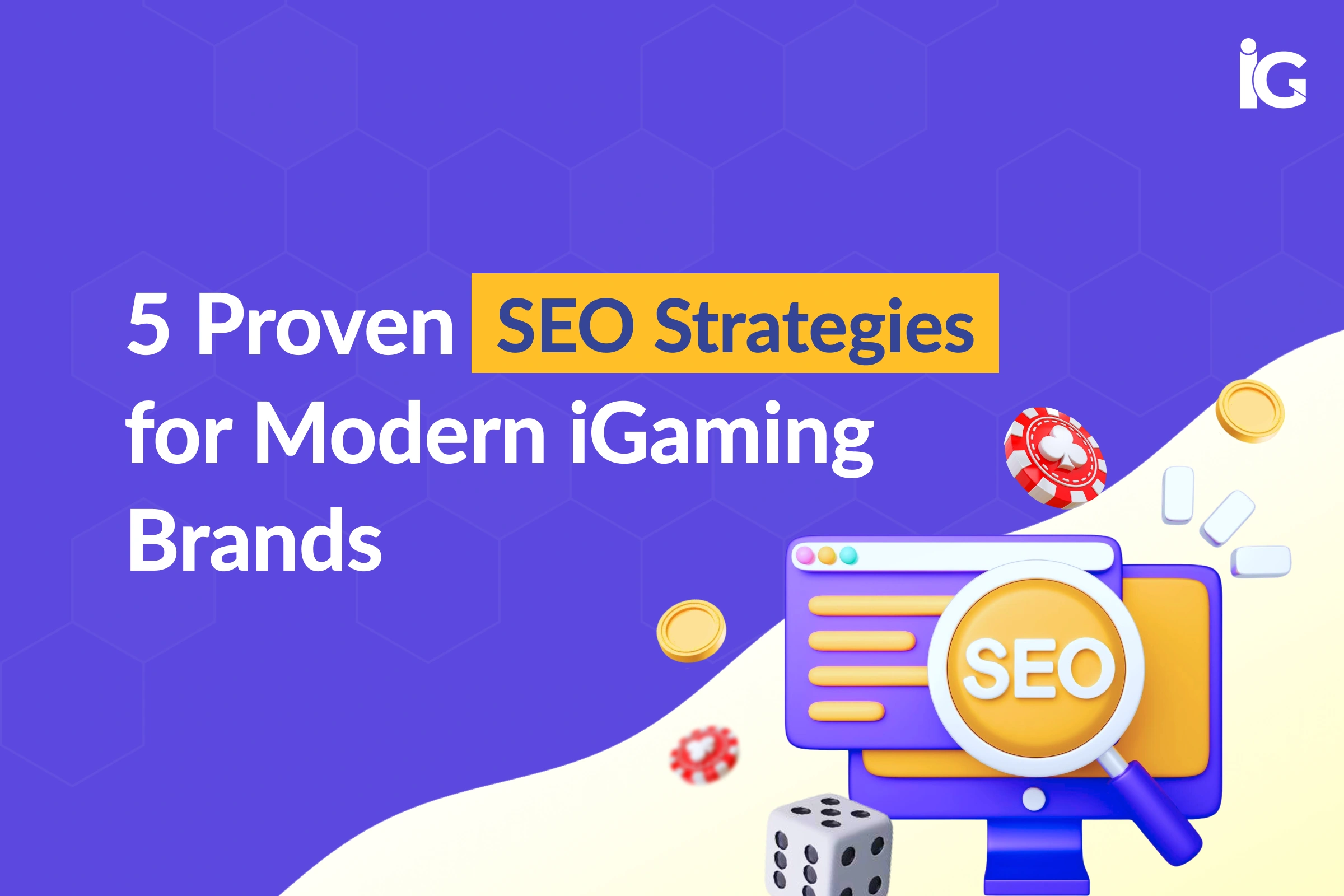 5-proven-seo-strategies-for-modern-igaming-brands