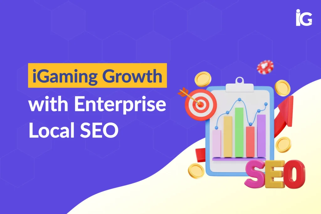 igaming-growth-with-enterprise-local-seo