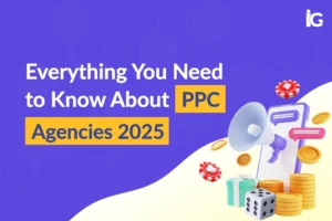 everything-you-need-to-know-about-ppc-agencies-2025