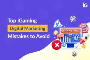 top-igaming-digita-marketing-mistake-to-avoid