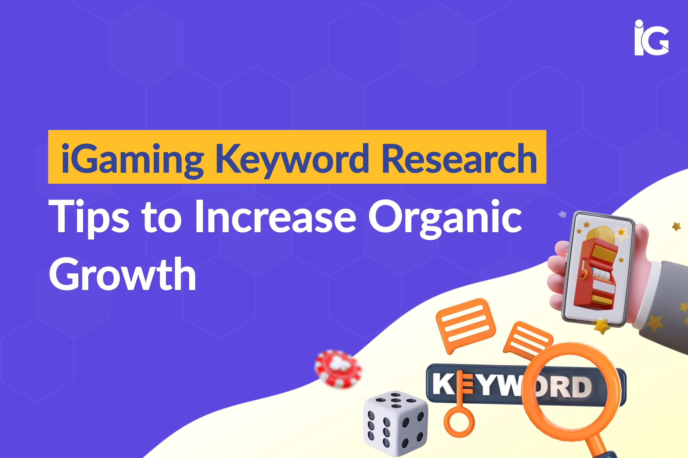 igaming-keyword-research-tips-to-increase-organic-growth