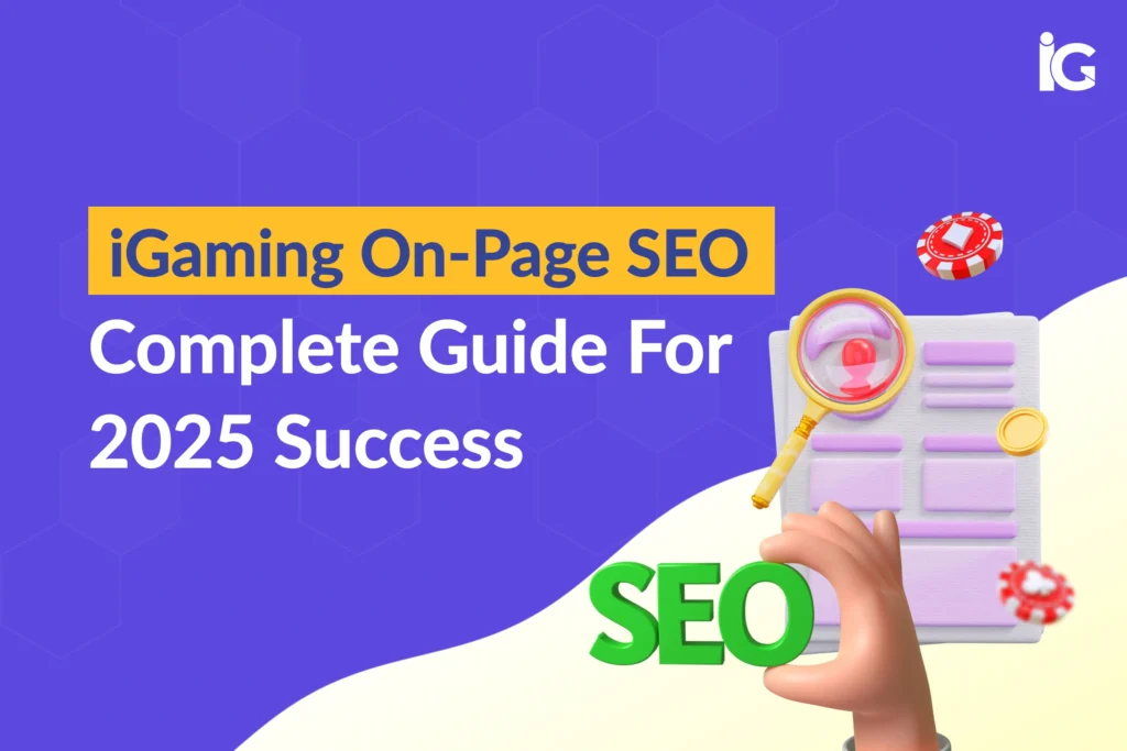 igaming-on-page-seo-complete-guide-for-2025-success