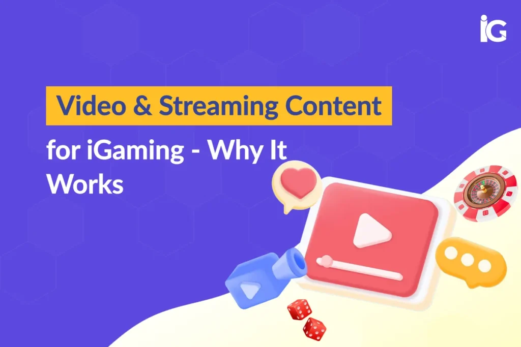 iGaming Video Marketing: Guide to Video & Streaming Success | iGaming Marketing Today