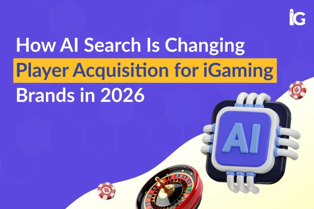 AI Search iGaming Is Reshaping iGaming Player Acquisition