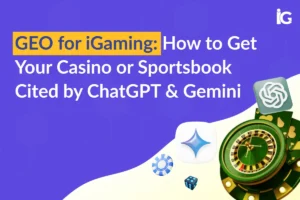GEO for iGaming: Get Cited by ChatGPT & Gemini in 2026